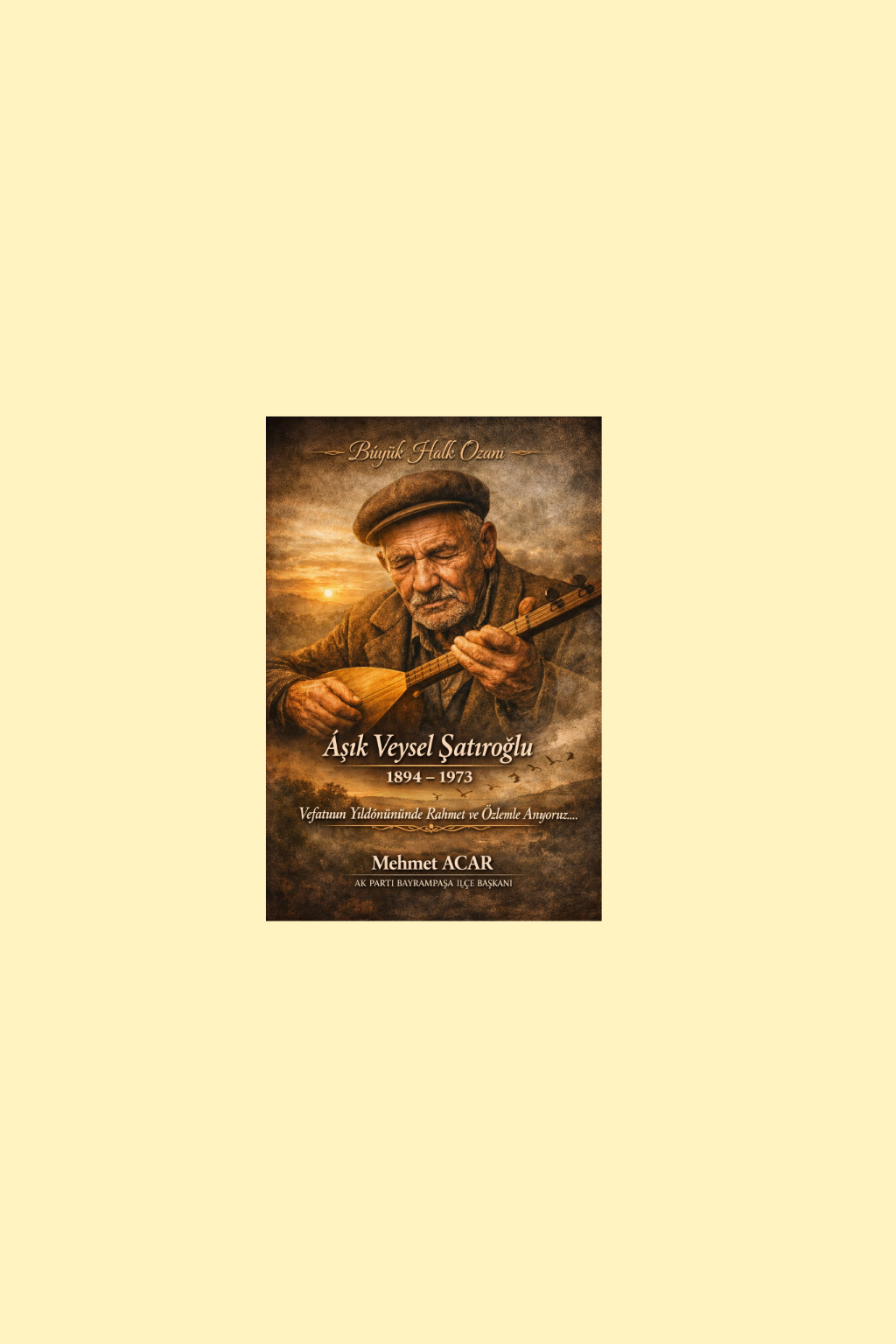 Büyük Ozan Âşık Veysel Vefatının 53. Yılında Anıldı