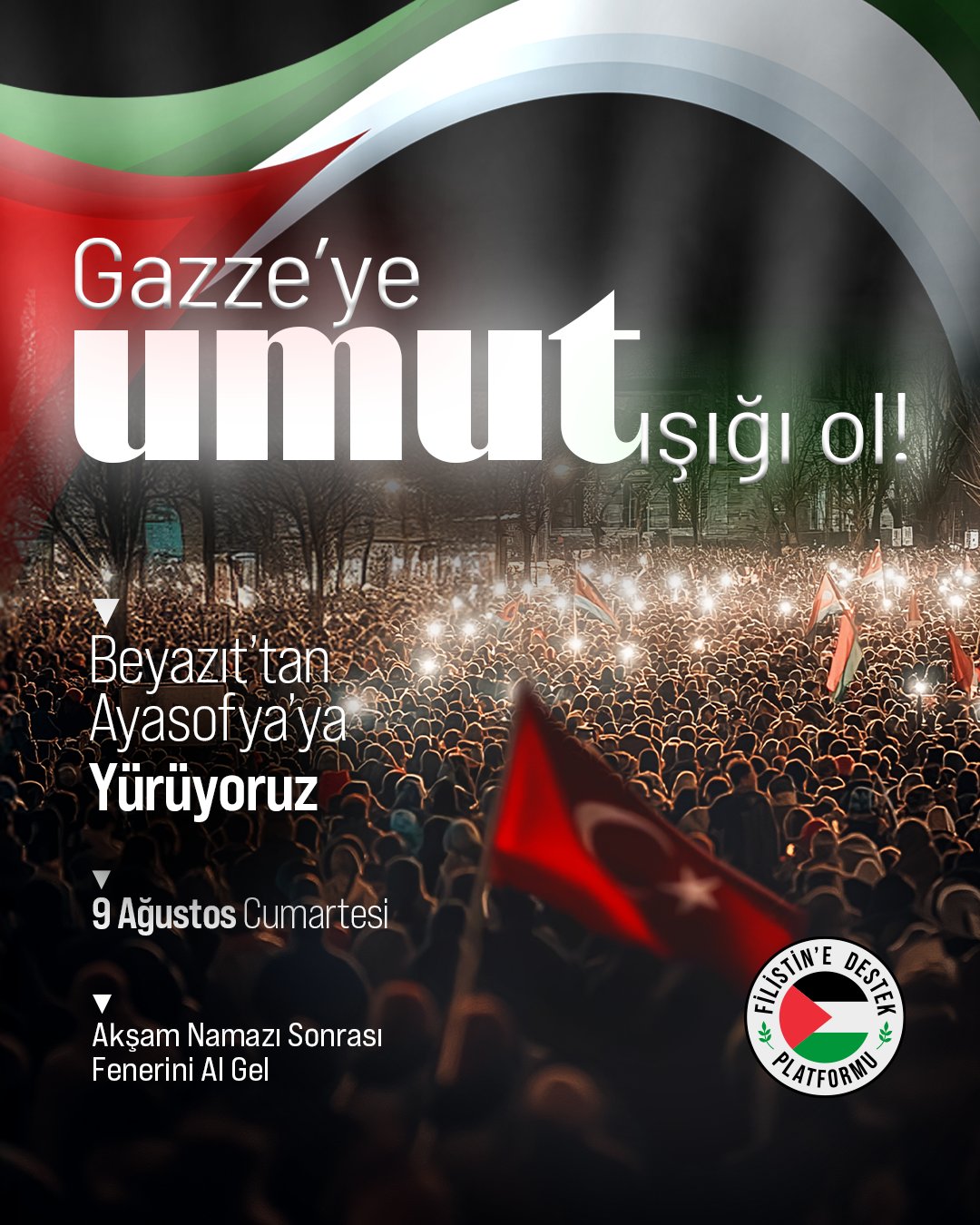 Gazze’ye umut ışığı ol!